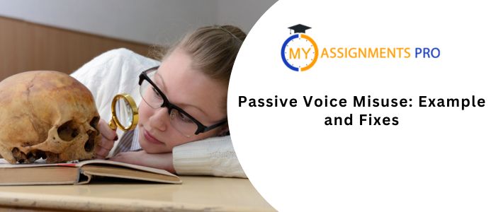 Passive Voice Misuse Example and Fixes