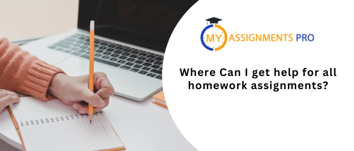 Where Can I get help for all homework assignments